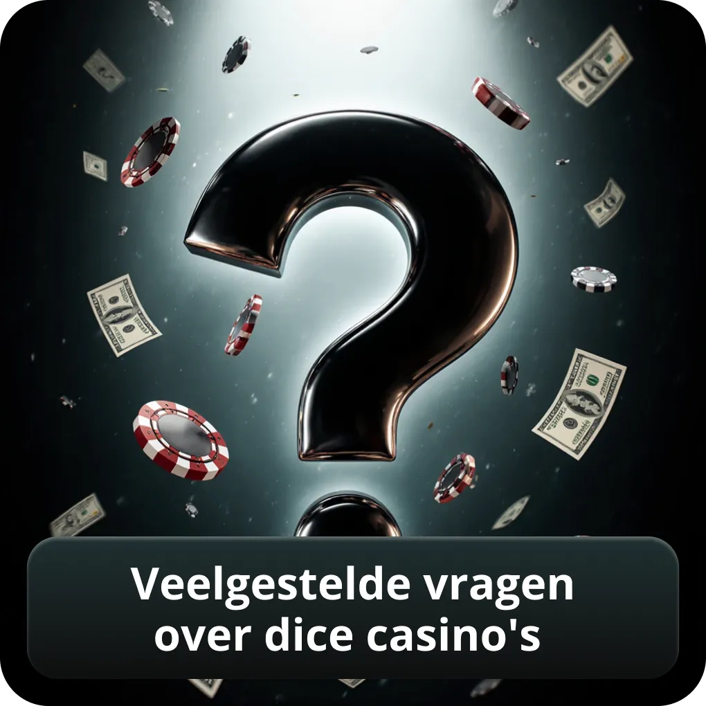 Veelgestelde vragen over dice casino's